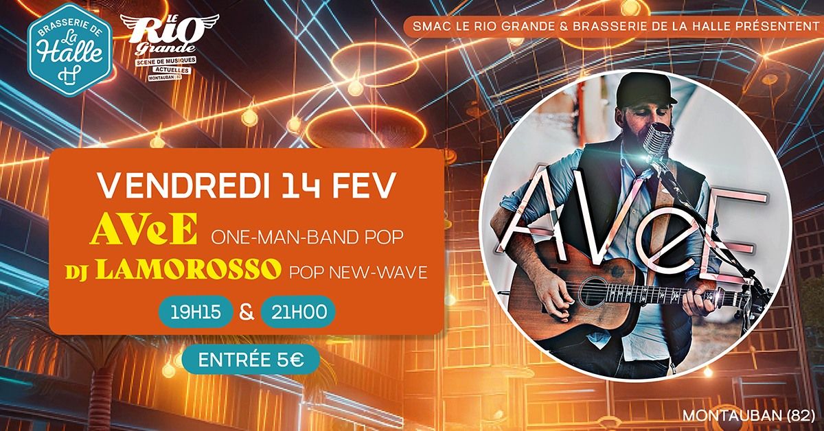 Concert - AVeE (pop) + DJ Lamorosso (pop new-wave) \u00e0 la Brasserie de la Halle - Montauban