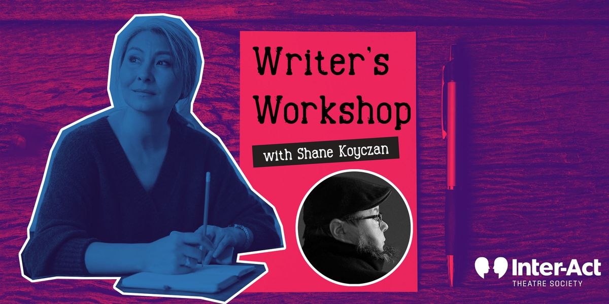 Part 1: Writer\u2019s Workshop with Shane Koyczan