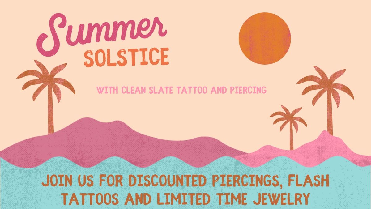 Summer Solstice! Discounted Piercings and Flash Tattoos