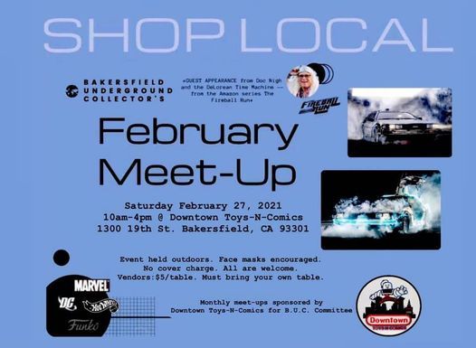 Bakersfield Underground Collectors Meetup with Special Guest Doc Nigh & the DeLorean Time Machine