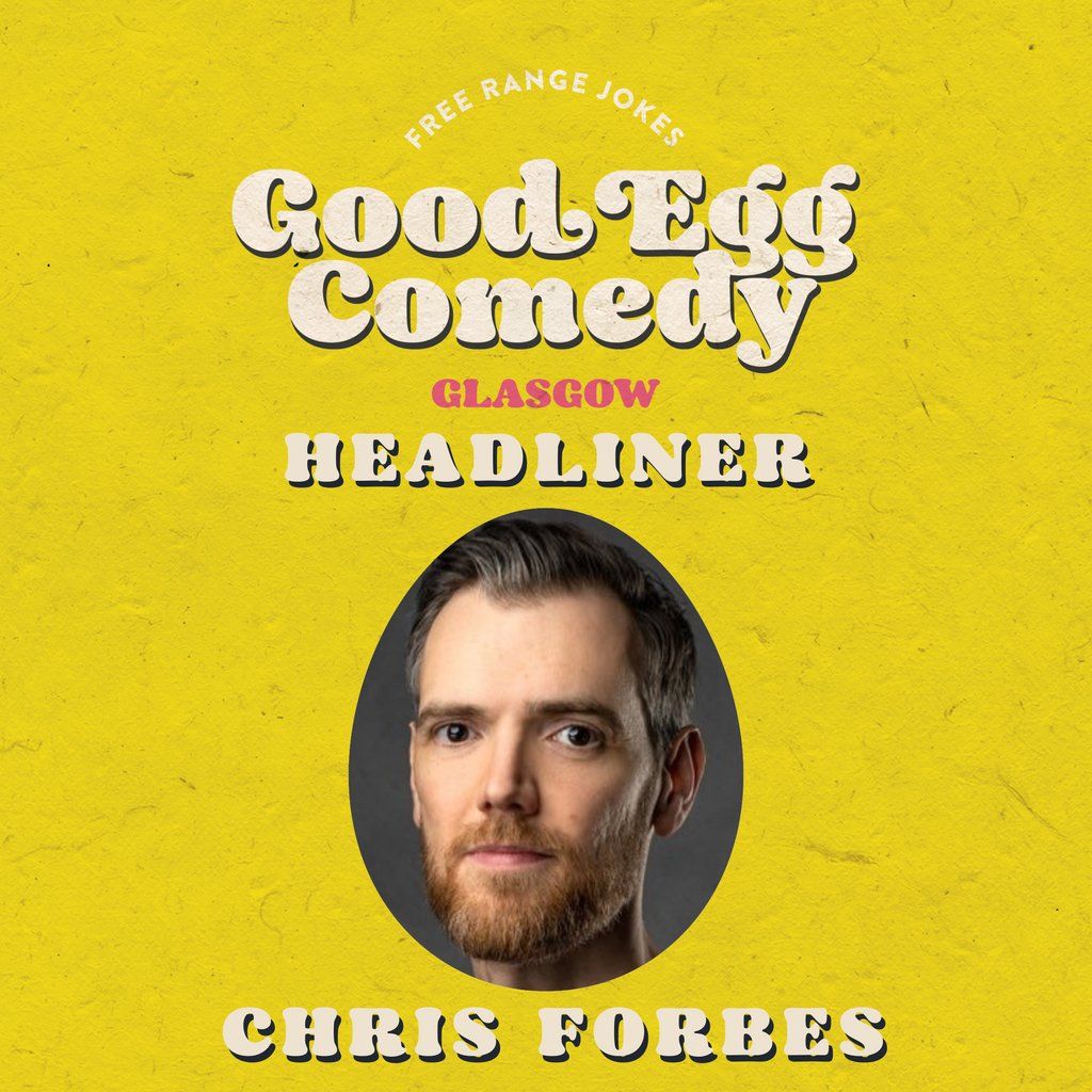 FRIDAY NIGHT COMEDY with CHRIS FORBES