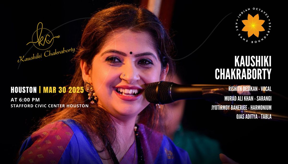 Kaushiki Chakraborty | Houston 