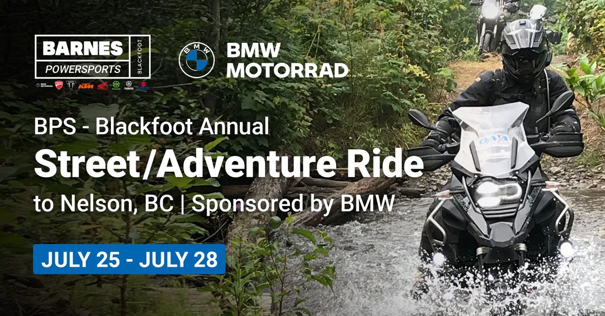 BPS Blackfoot Street\/Adventure Ride Sponsored By BMW