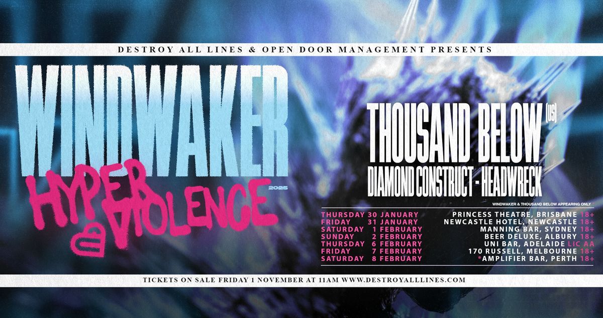 Windwaker 'Hyperviolence' Aus Tour \u2013 Perth