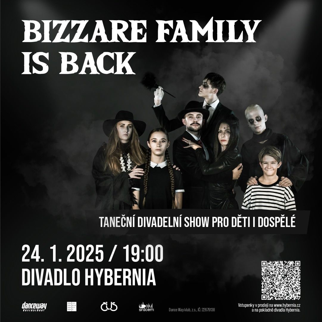 BIZZARE FAMILY IS BACK