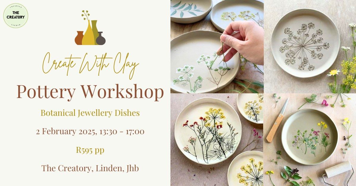 Pottery Workshop: Botanical Jewellery Dishes