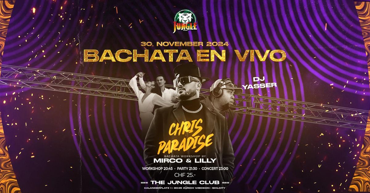 CHRIS PARADISE - LIVE KONZERT - BACHATA EN VIVO