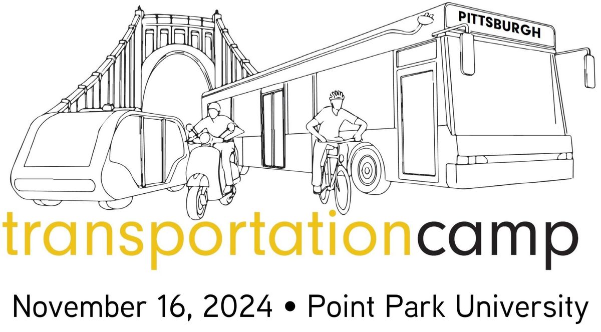 Transportation Camp Pittsburgh 2024