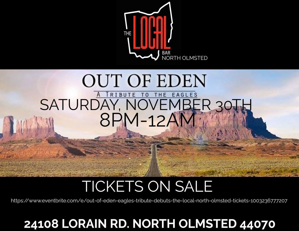 OUT OF EDEN DEBUTS @ THE LOCAL NORTH OLMSTED (TICKETED EVENT)