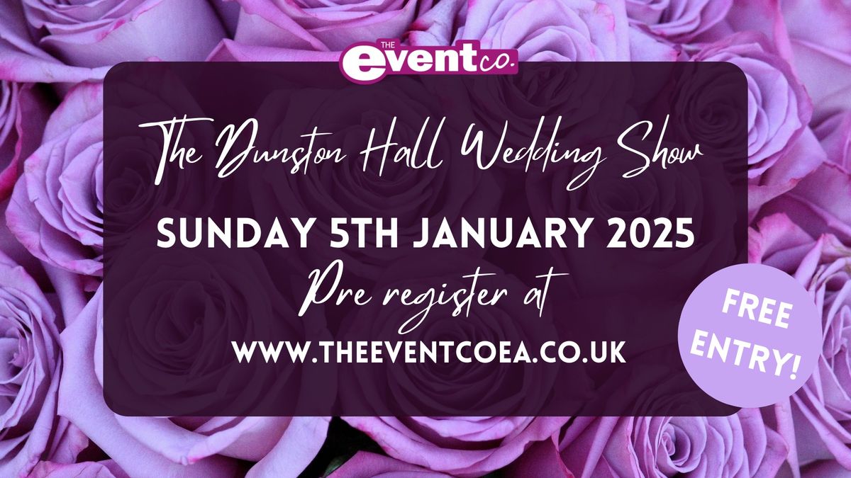 The Dunston Hall Wedding Show