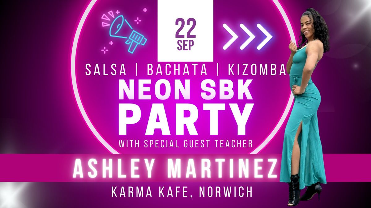 Neon SBK Party || Salsa, Bachata, kizomba || Sunday 22nd September || Norwich, Karma Kafe