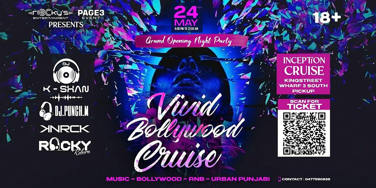 VIVID - Bollywood Cruise Grand Opening Night Party - 24th May
