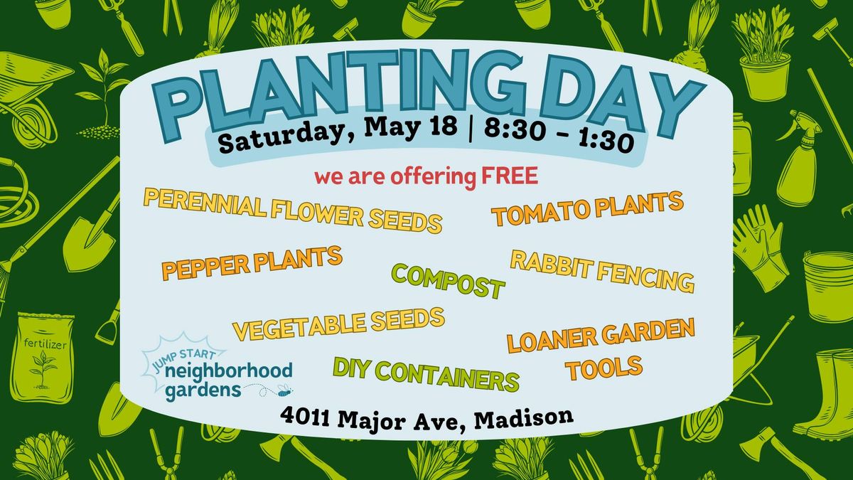 Planting Day - Jump Start Neighborhood Gardens (with free offerings!)