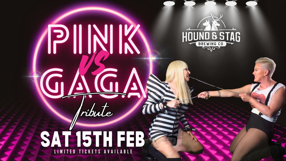 PINK vs GAGA Tribute Show