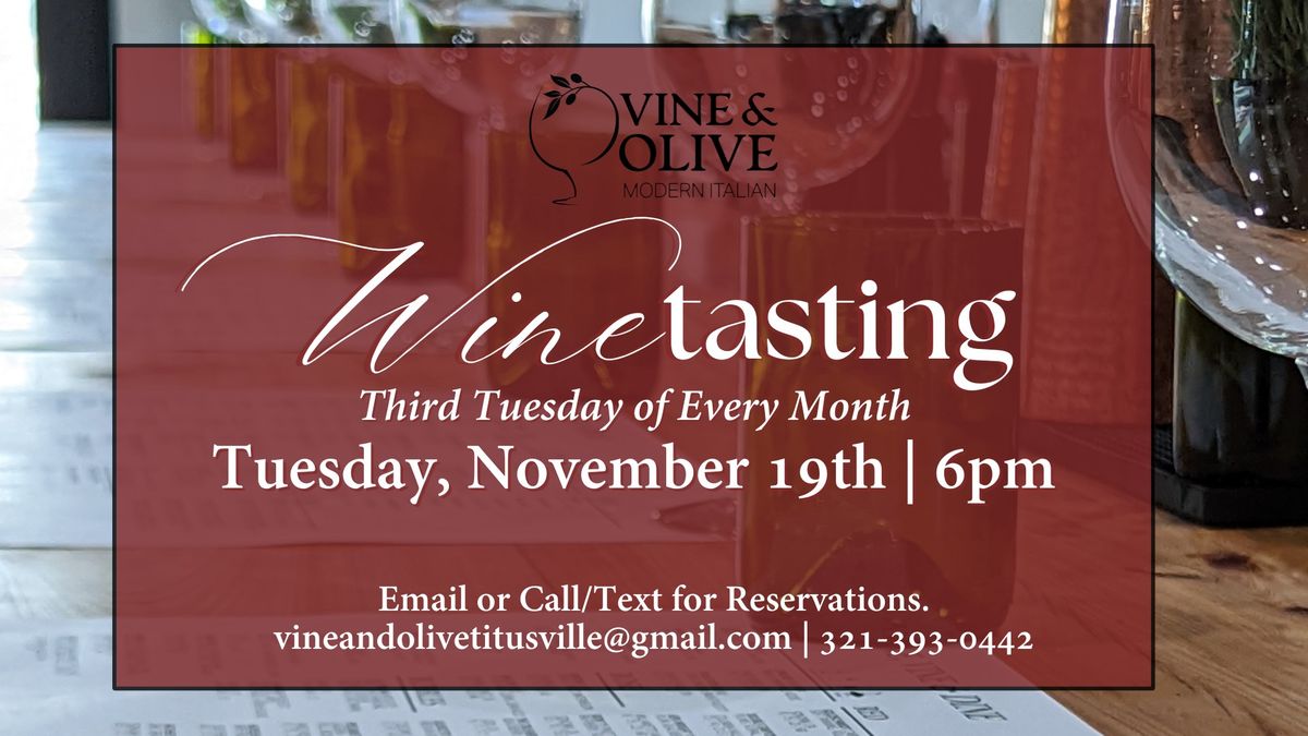 November Monthly Wine Tasting @ Vine & Olive