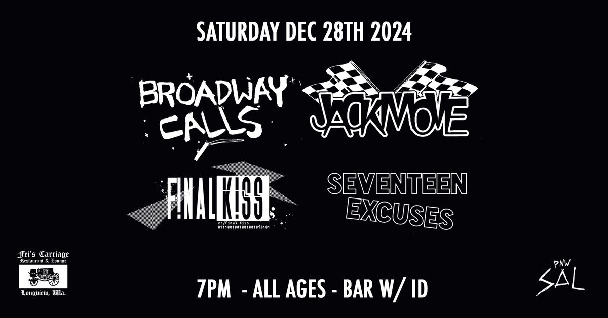 Broadway Calls - Jackmove - Final Kiss - Seventeen Excuses