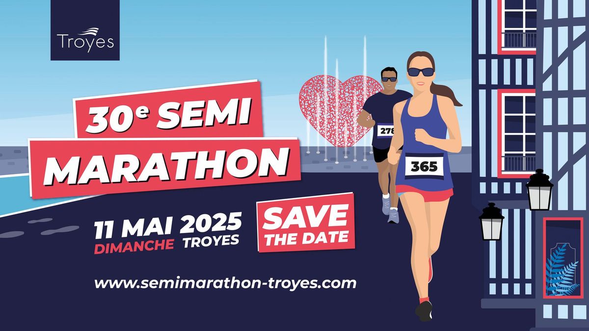 30e Semi-marathon de Troyes \ud83c\udfc3\u200d\u2642\ufe0f\ud83c\udfc3\u200d\u2640\ufe0f RDV en 2025 !