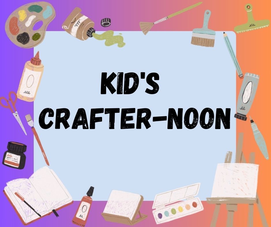 Kid's Crafter-noon