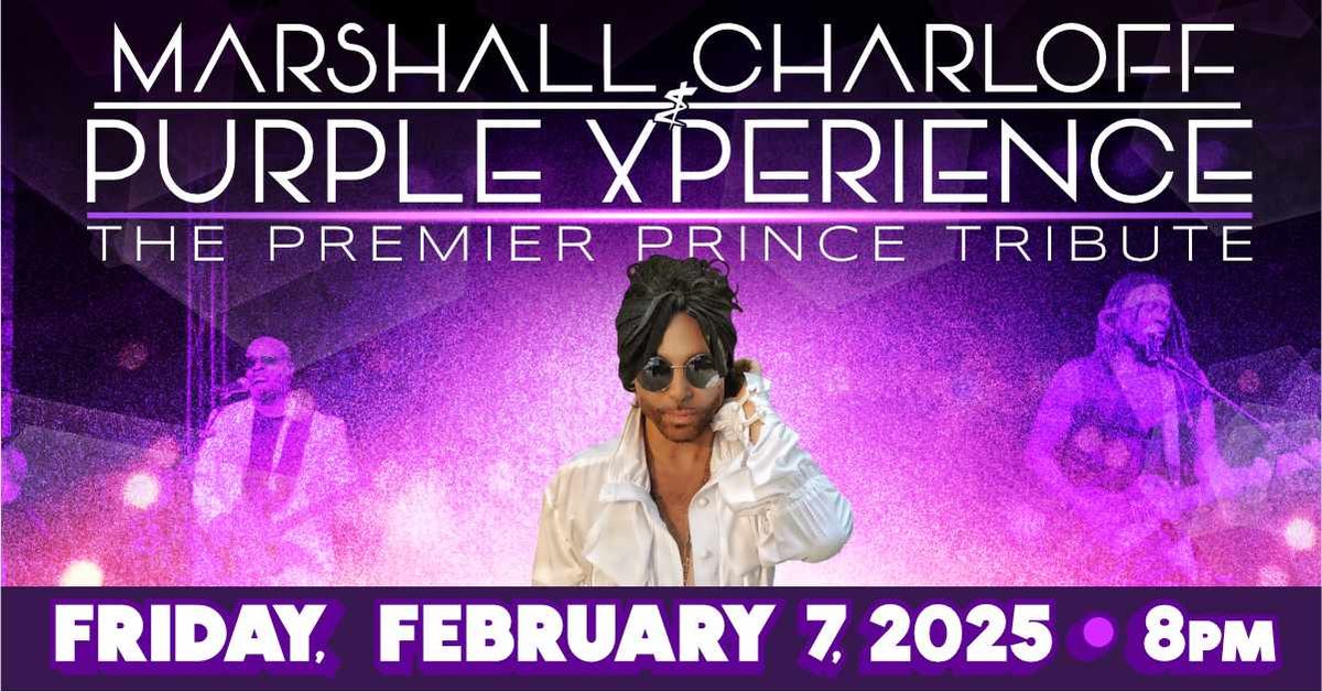 Marshall Charloff & The Purple xPeRIeNCE: The Premier Prince Tribute