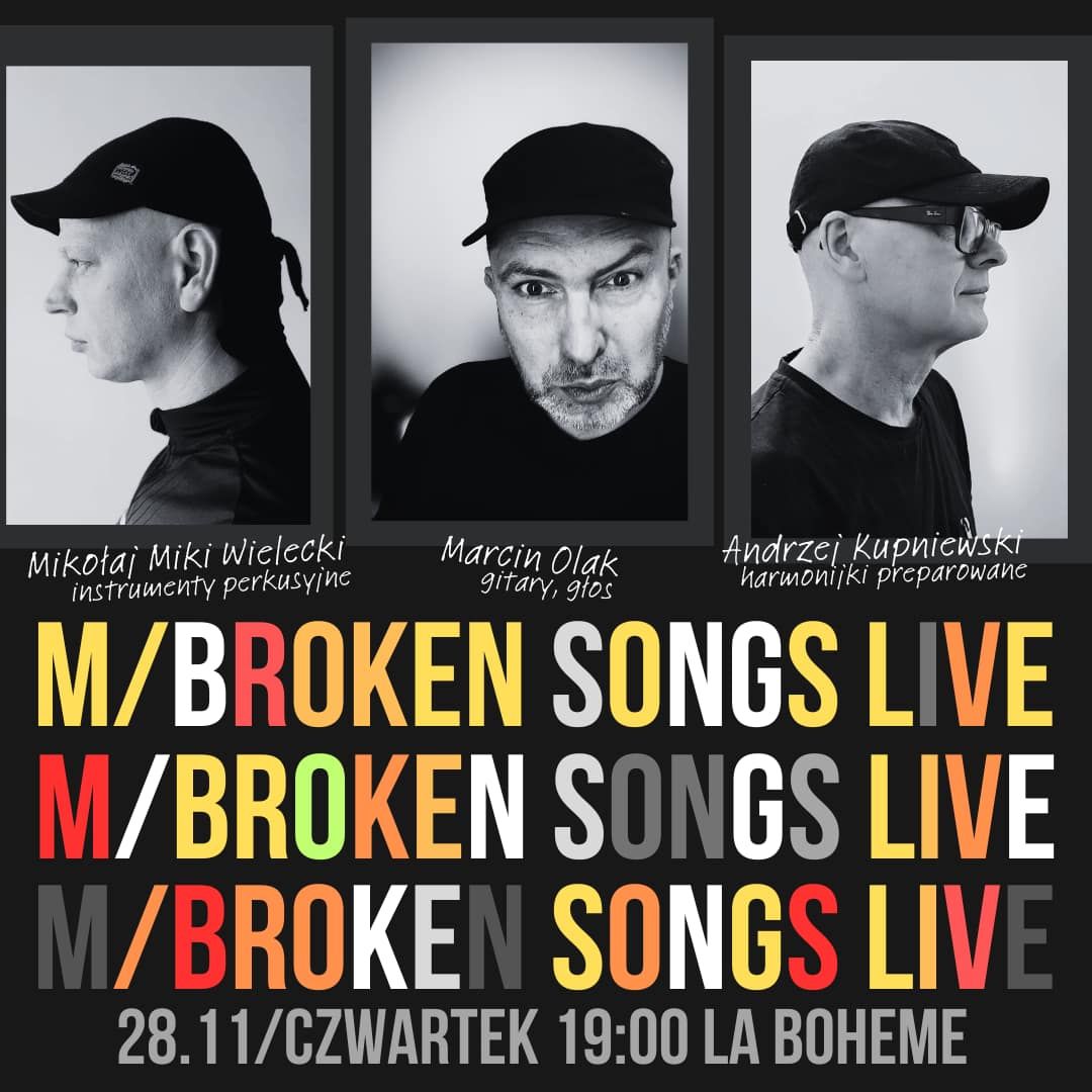 "WJO La Boheme": Marcin Olak - M. Broken Songs.