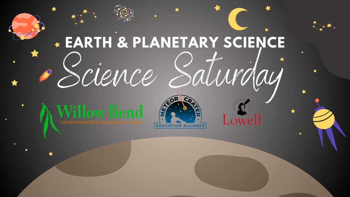 Science Saturday: Earth and Planetary Science 