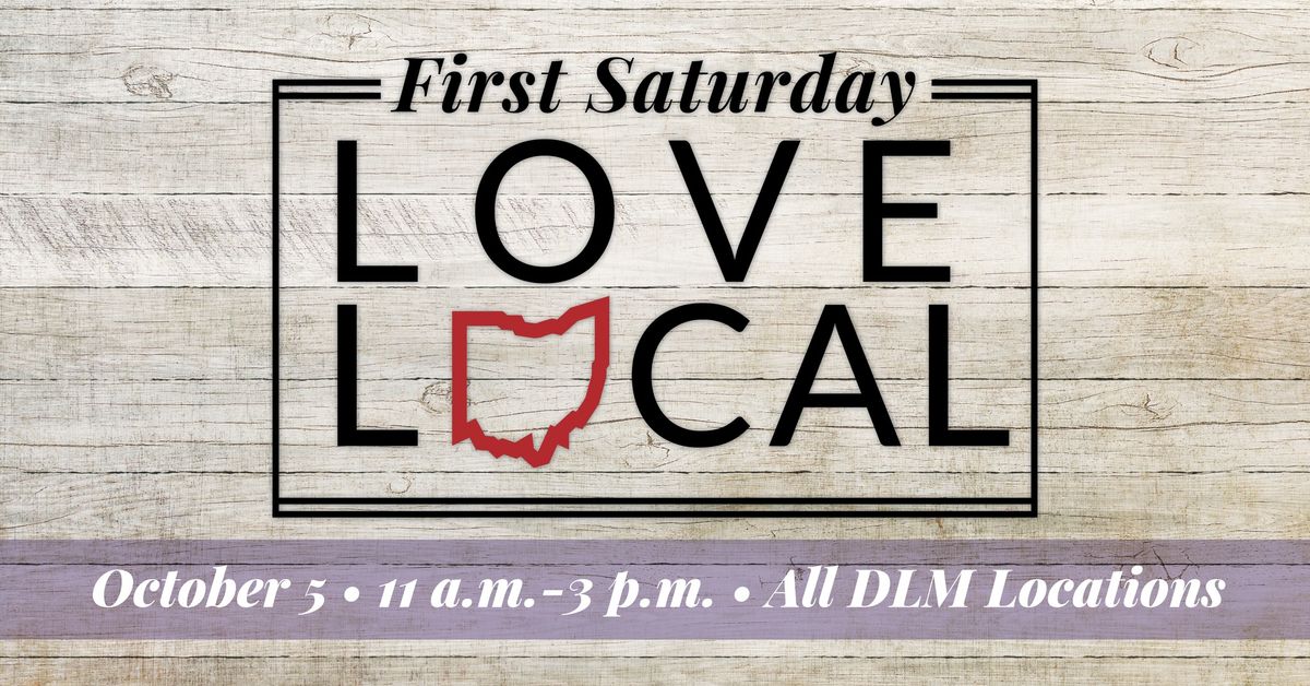 First Saturday Love Local Day