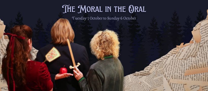 Melbourne Fringe: The Moral in the Oral