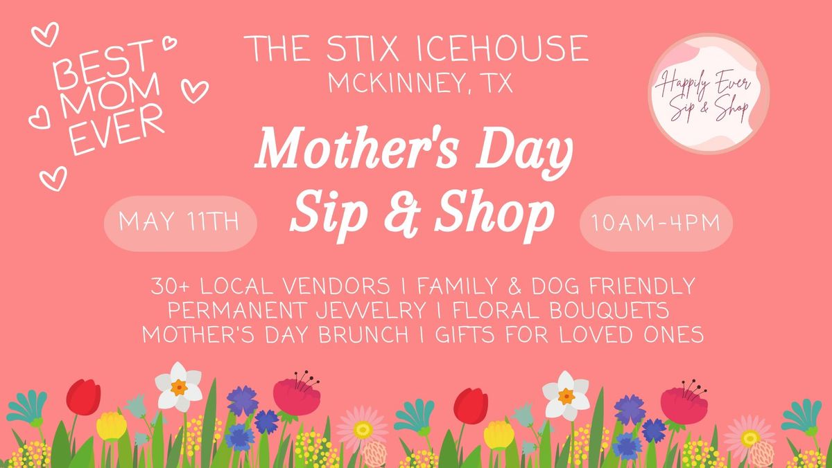 Annual Mckinney Mother's Day Sip & Shop + Brunch 