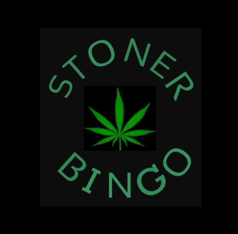 Stoner BIngo Featuring Tunes & Thrills