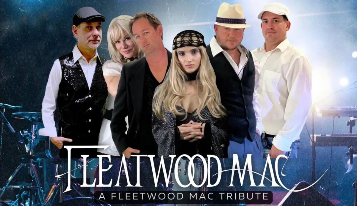 Fleatwood Mac returns to The Savannah Center (The Villages, FL), 5\/22\/24, 7pm!