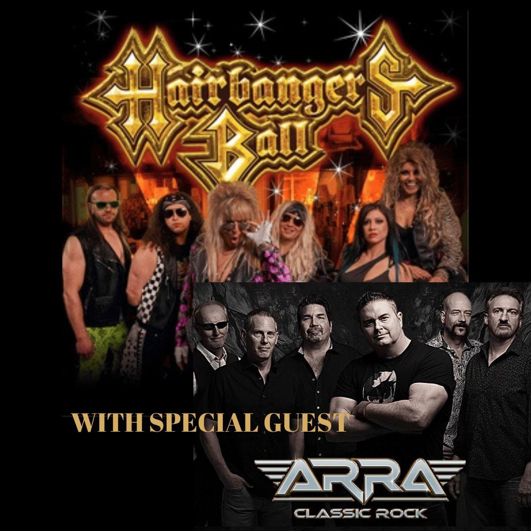 HAIRBANGERS BALL WITH SPECIAL GUEST ARRA