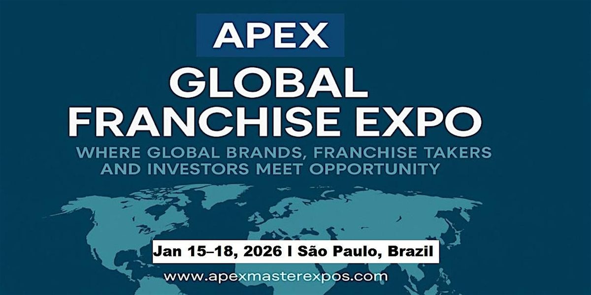 The Apex Global Franchise Expo in  S\u00e3o Paulo, Brazil