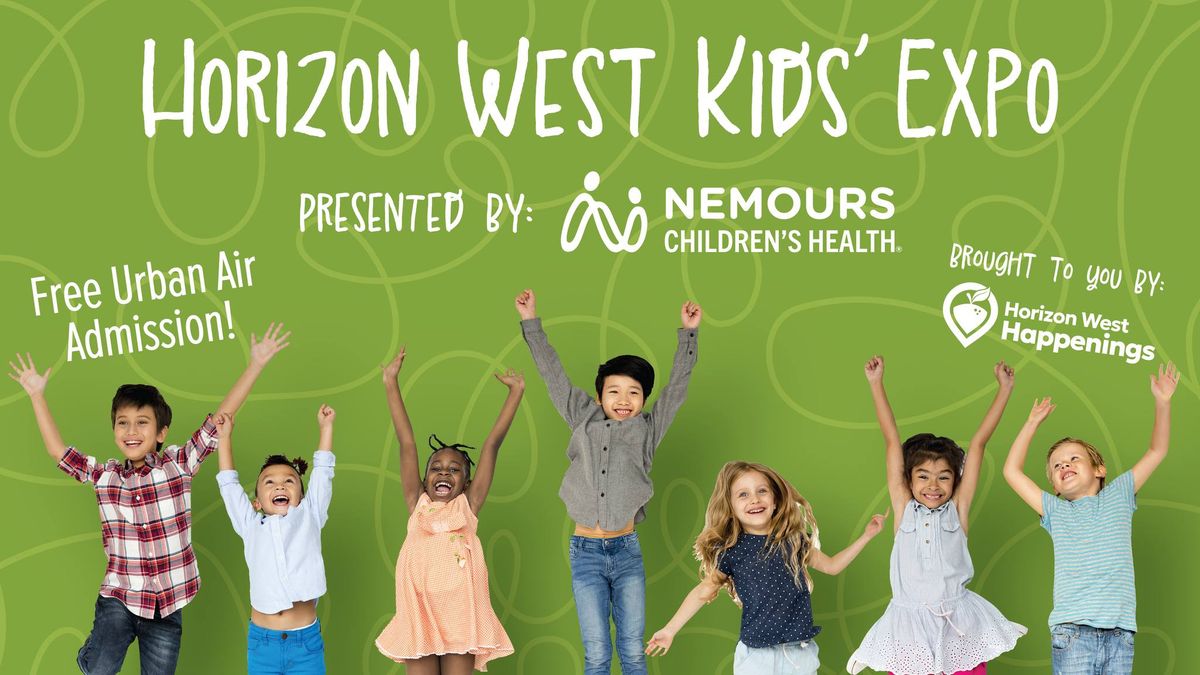 HORIZON WEST KIDS EXPO: Back To School Edition