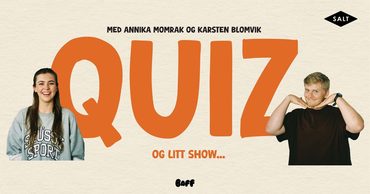 Quiz med Annika Momrak og Karsten Blomvik | SALT