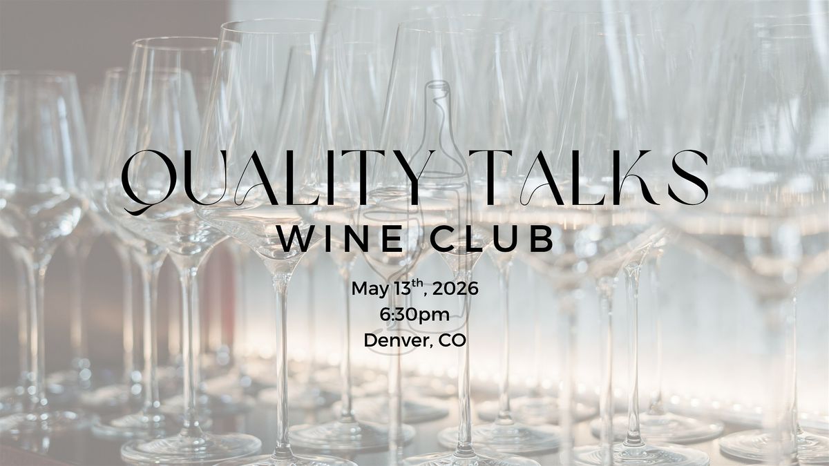 Quality Talks Wine Club \u2014 New Coordinates: A Global Tasting Celebration