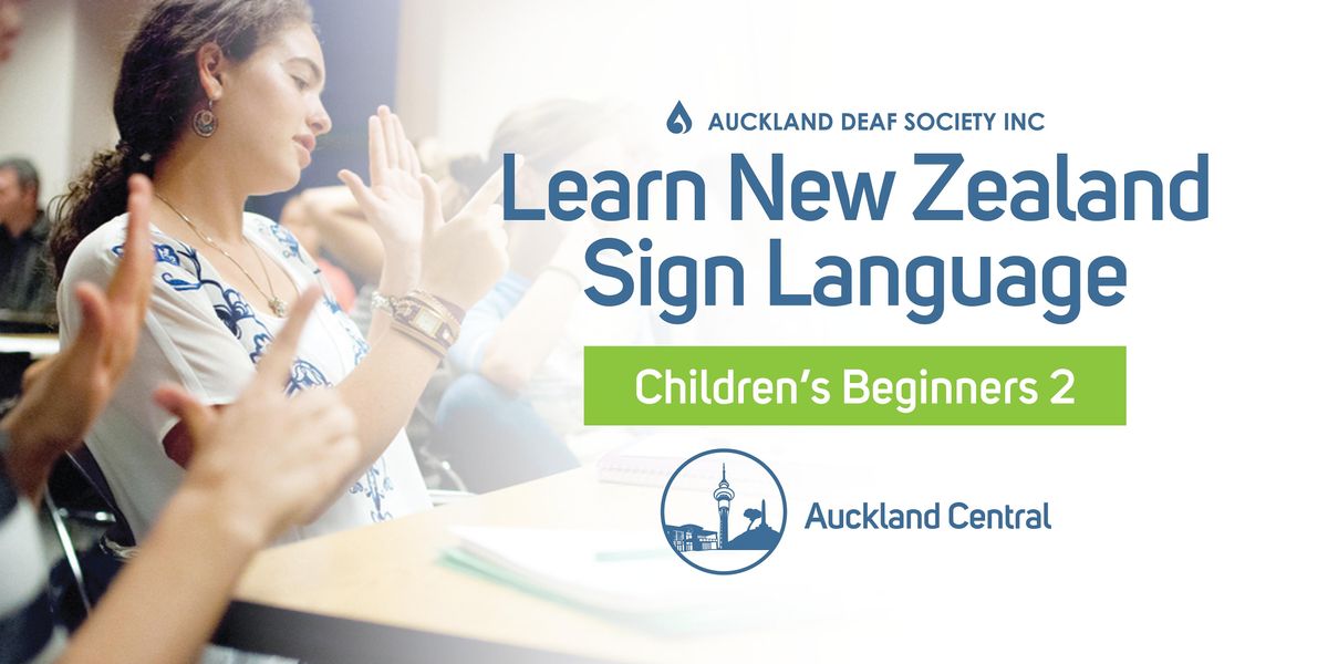 Children's NZ Sign Language Course, Mondays, Beginner 2, Three Kings