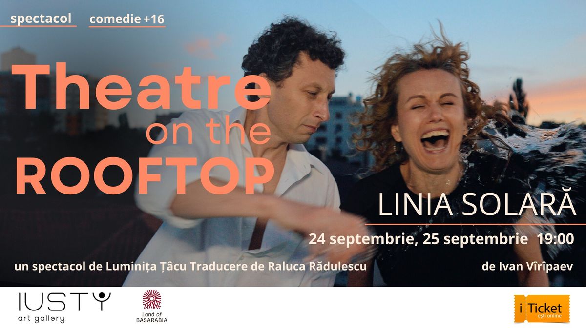 THEATRE on the ROOFTOP | LINIA SOLAR\u0102