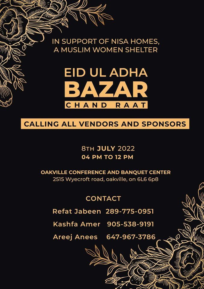 Eid ul adha bazaar, Oakville Conference and Banquet Centre, 2 July 2022 Eid ul adha bazaar, Oakville Conference and Banquet Centre, 2 July 2022