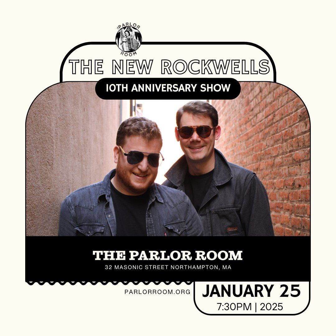 The New Rockwells 10th Anniversary Show at The Parlor Room