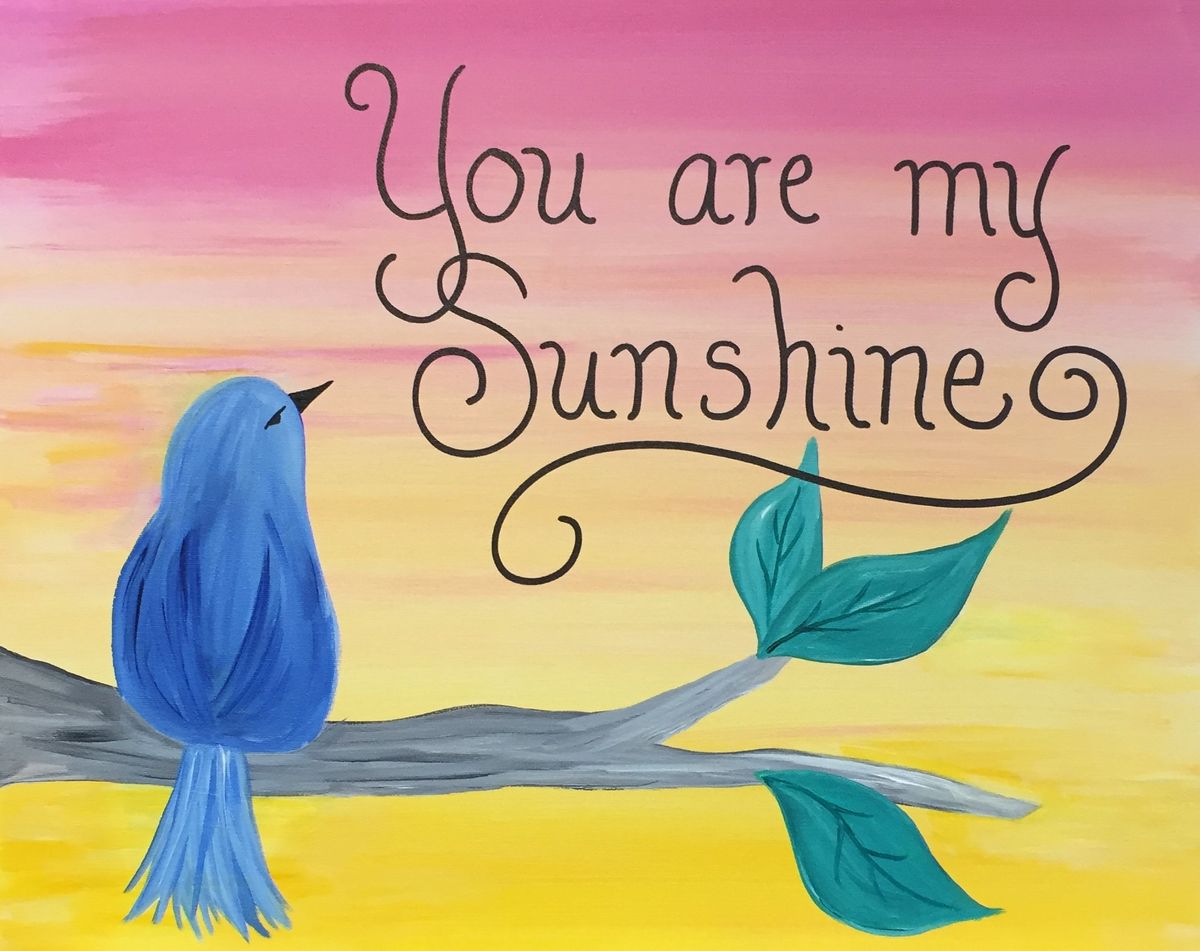 You Are My Sunshine-20x16 ($30)
