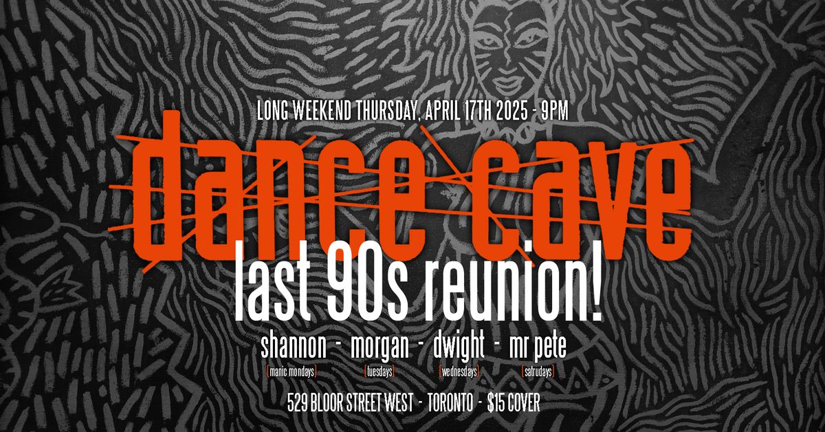 Dance Cave : Last 90's Reunion!