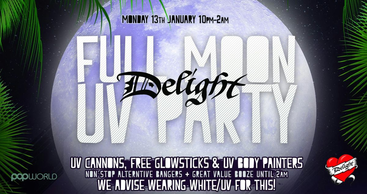 UV Delight: Full moon party