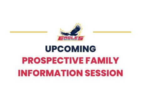 Prospective Family Information Session