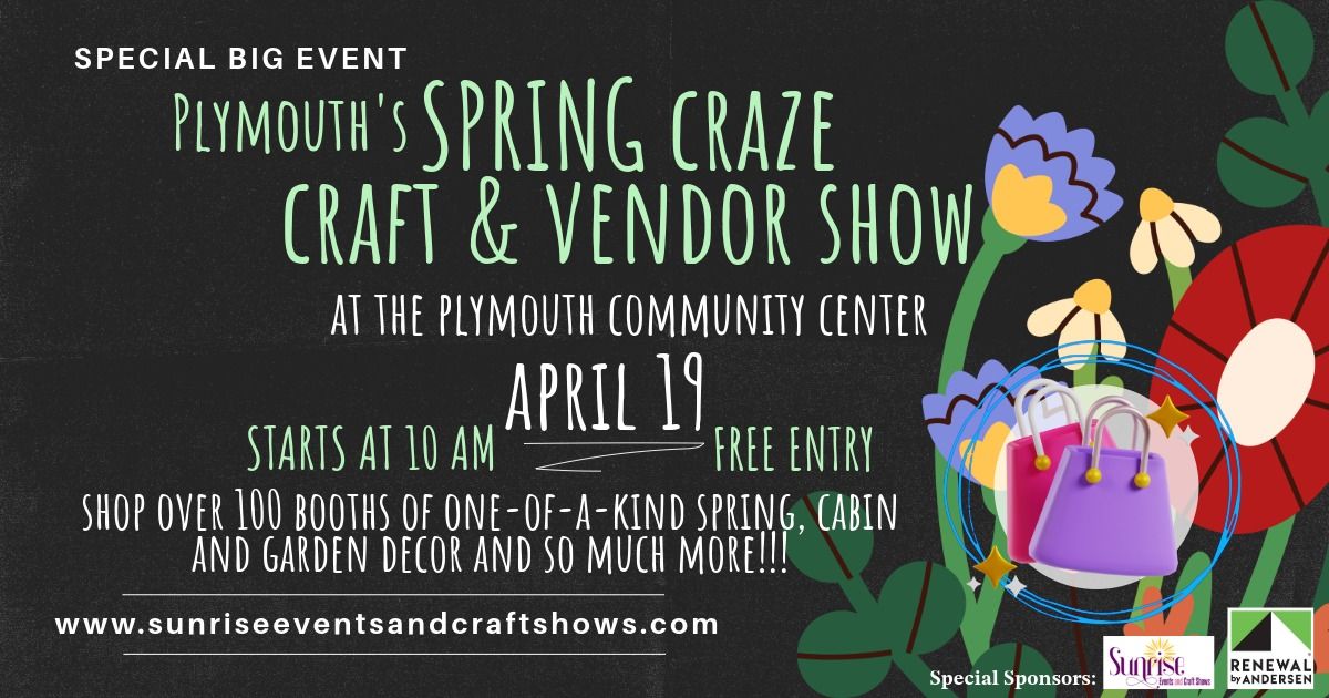 Plymouth's Spring Craze Craft & Vendor Show