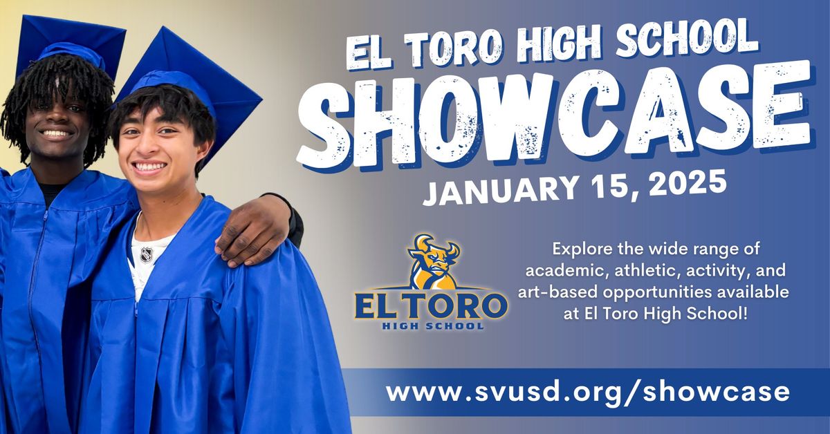 El Toro High School Showcase