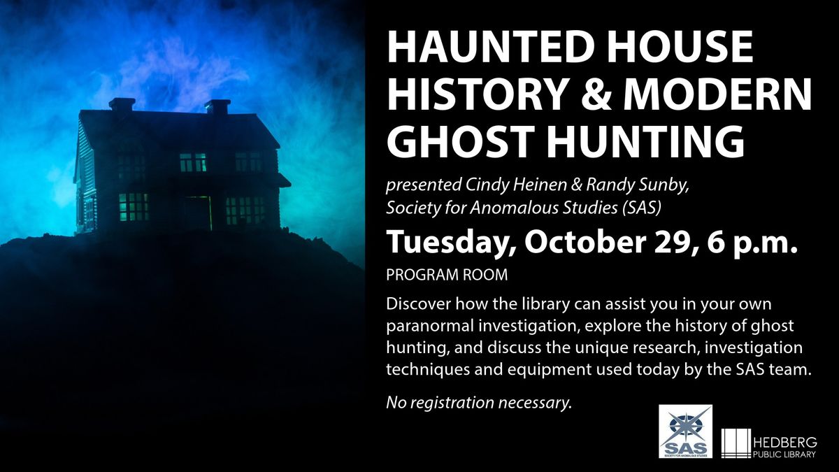 Haunted House History and Modern Ghost Hunting 