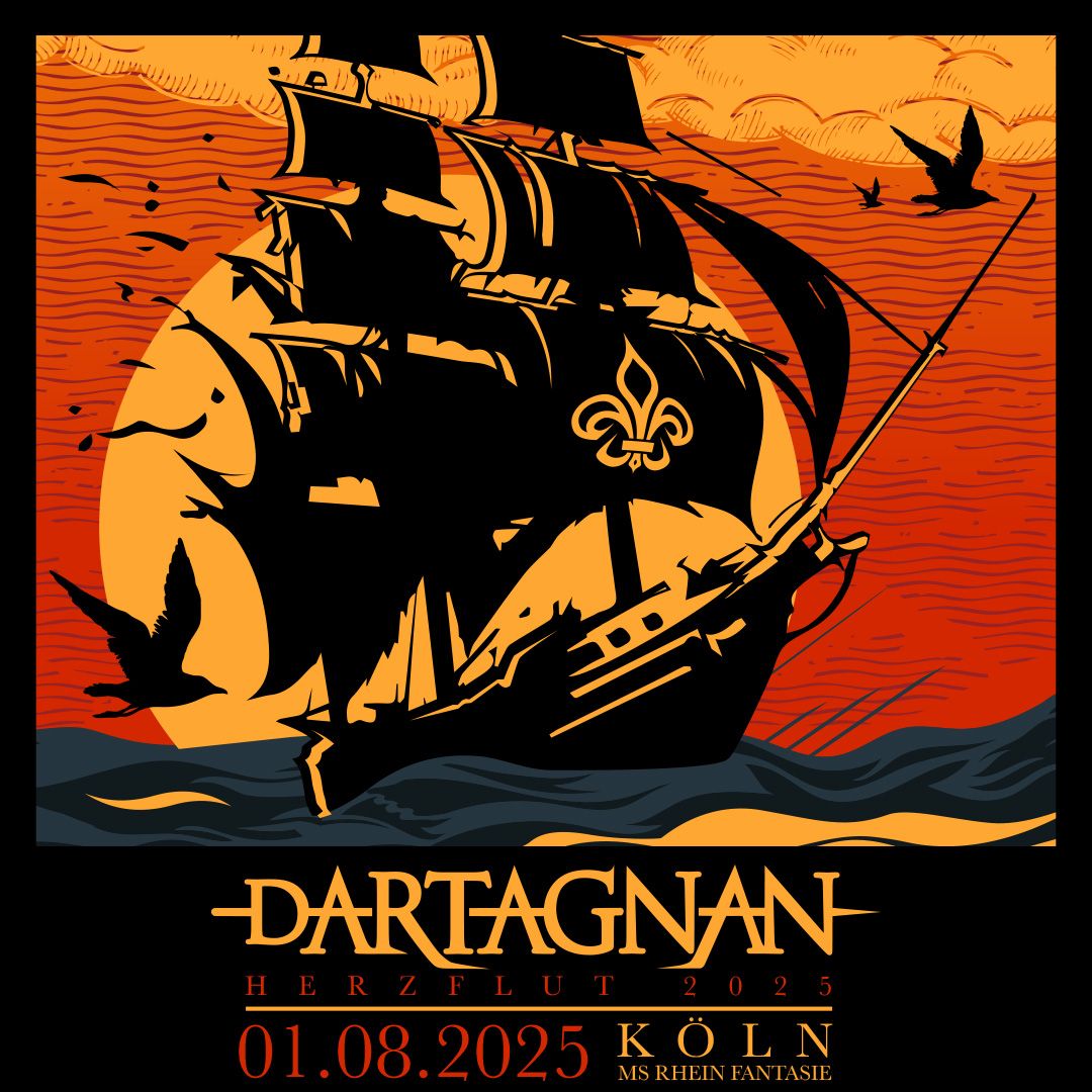 DARTAGNAN - HERZFLUT 2025 - K\u00d6LN MS RHEIN FANTASIE