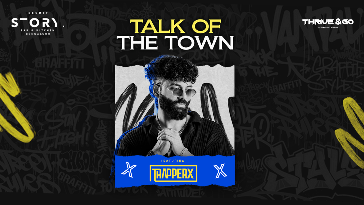 TALK OF THE TOWN ft TRAPPERX