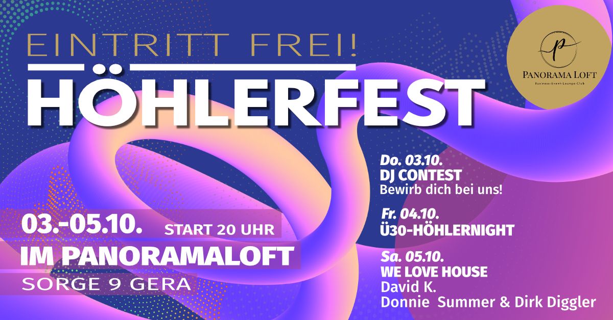 H\u00f6hlerfest & Panoramaloft Gera 3 N\u00e4chte Party