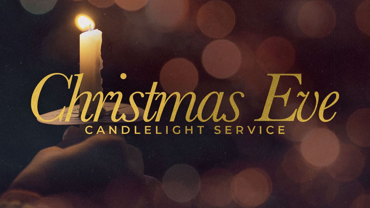 Christmas Eve | Candlelight Service